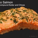 Salmon with Compound Butter and Chives